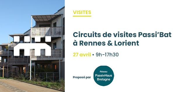 Circuits de visites Rennes et Lorien Passibat 2022