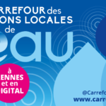 Carrefour des Gestions locales de l'eau | 29-30 juin 2022