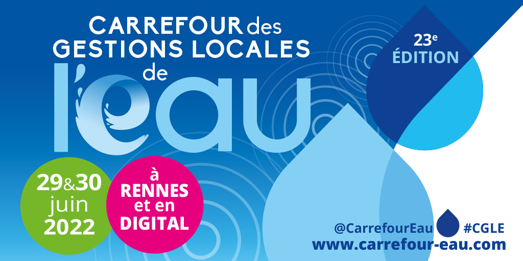 Carrefour des Gestions locales de l'eau | 29-30 juin 2022